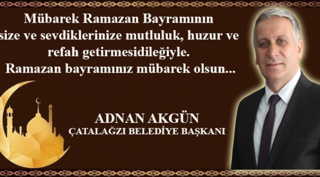 Adnan Akgün'den Bayram Mesajı