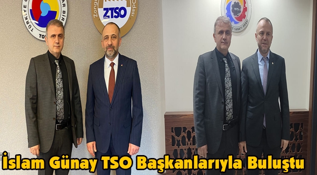 İslam Günay TSO başkanlarıyla Buluştu
