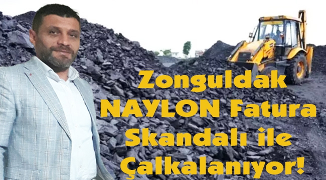 Zonguldak NAYLON Fatura Skandalı ile Çalkalanıyor!
